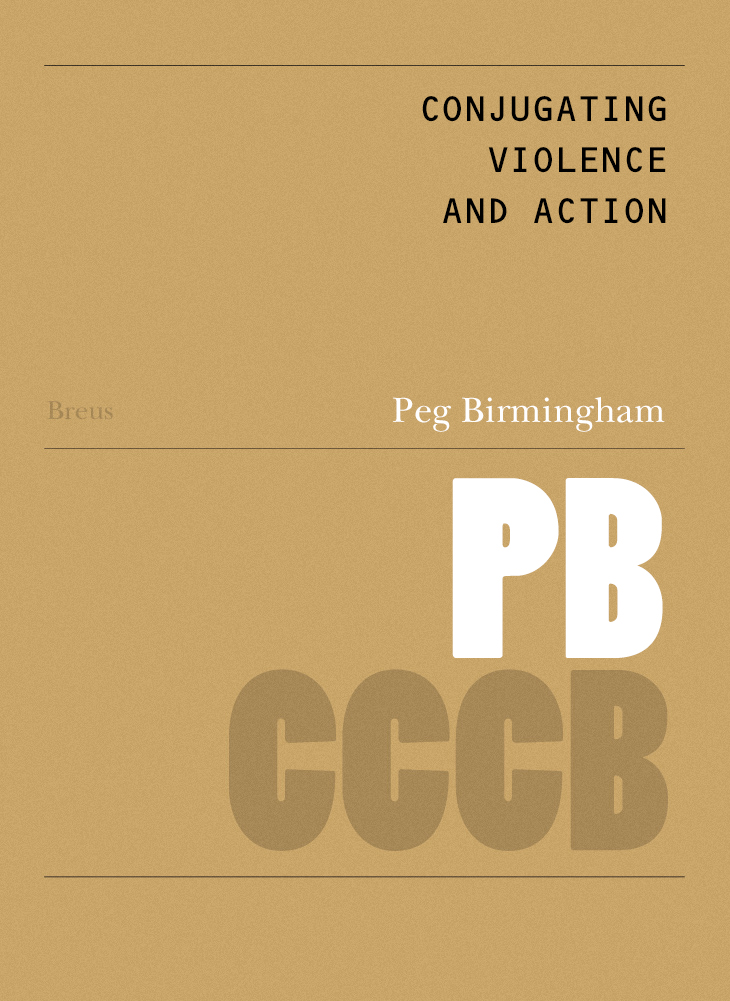 123. Conjugar violència i acció / Conjugating violence and action